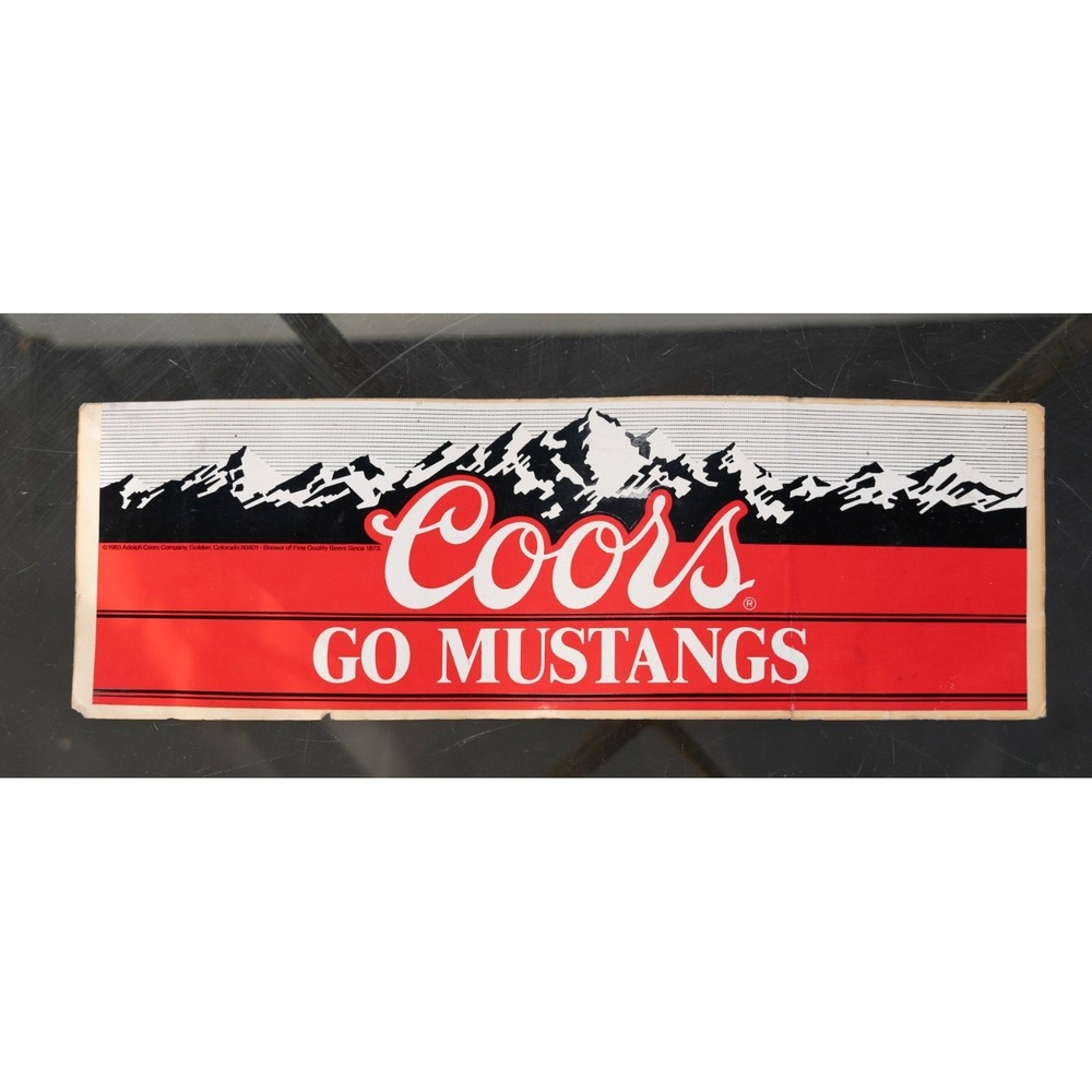Vintage‎ 1983 Bumper Sticker COORS Beer. GO MUSTANGS 12"x4"